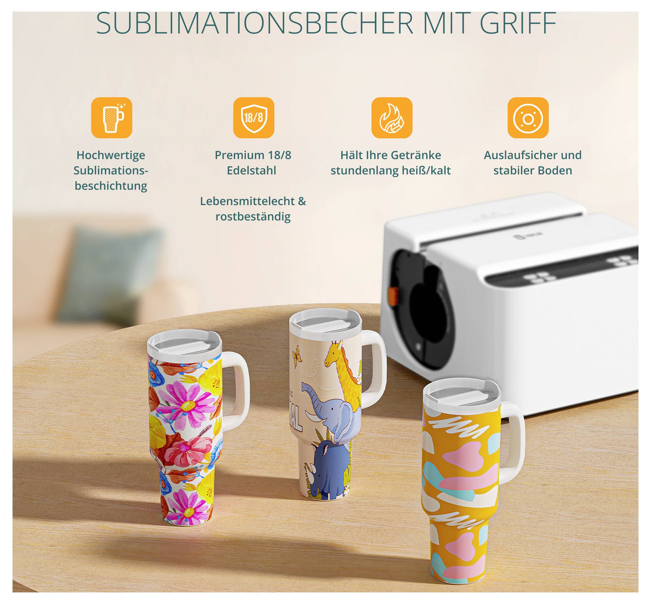 Werbeposter für Sublimationsbecher mit Griff: drei bunte Edelstahlbecher auf einem Tisch vor einer Sublimationspresse, mit Hinweis auf Hitzehalt, Lebensmittelkontakt und Auslaufschutz.