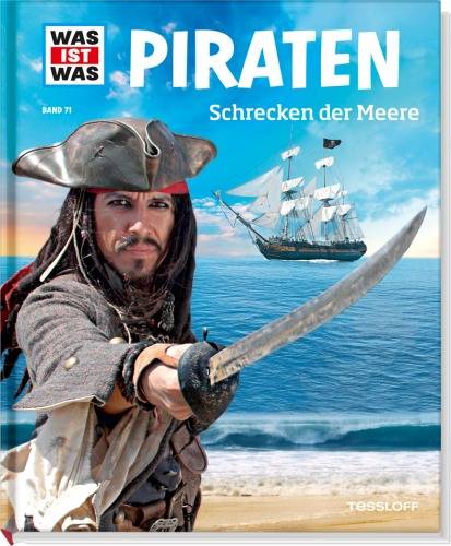 Tessloff Tessloff WAS IST WAS Band 71 Piraten. Schrecken der Meere 978-3-7886-2062-2 1 St.