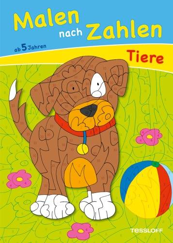 Tessloff Malen nach Zahlen - Tiere
