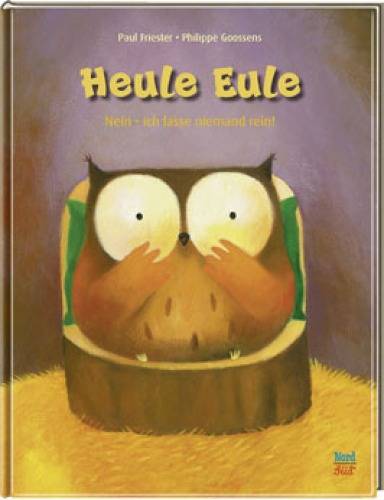 Heule Eule - Nein, ich lasse niemand rein 314102356 1 St.