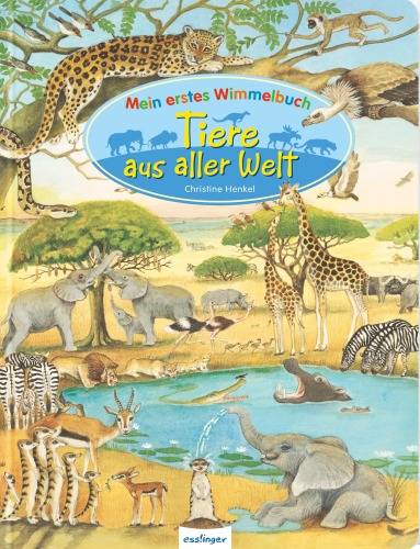 Mein erstes Wimmelbuch- Tiere aus aller