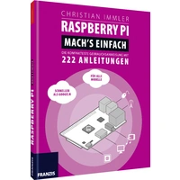 Franzis Verlag Raspberry Pi: Mach's einfach! 978-3-645-60351-5 1 St. Franzis Verlag Raspberry Pi: Mach's einfach! 978-3-645-60351-5 1 St.