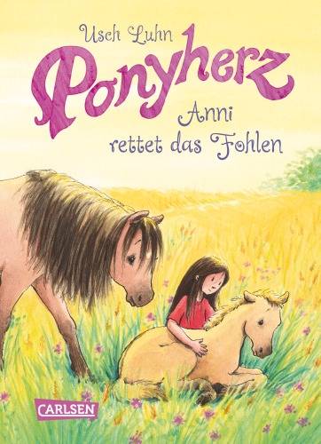 Ponyherz Bd.5 - Anni rettet das Fohlen