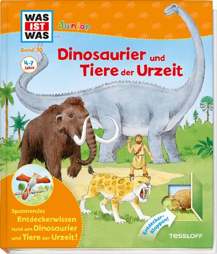 Tessloff WAS IST WAS Junior Band 30 - Dinosaurier und Tiere der Urzeit 978-3-7886-2205-3 1 St.