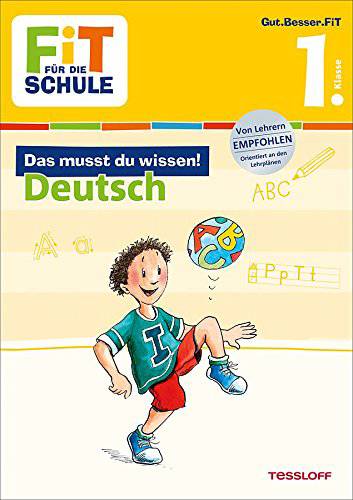 Tessloff FiT FÜR DIE SCHULE: Das musst du wissen! Deutsch 1. K 978-3-7886-2682-2