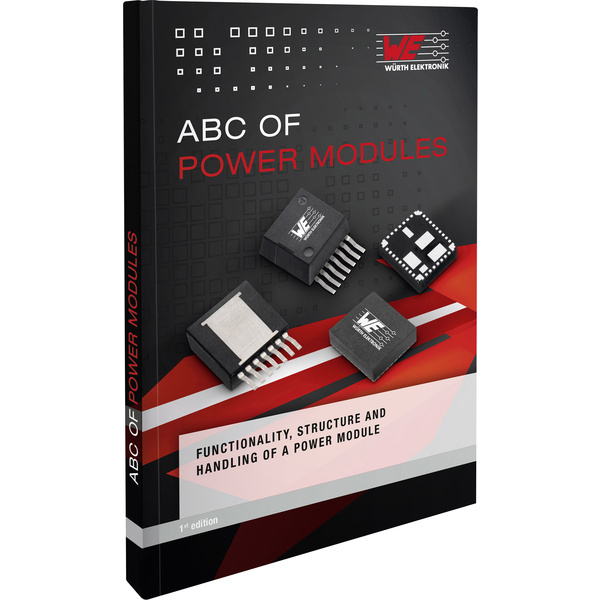 Würth Elektronik ABC der Power Module EN 978-3-89929-315-9