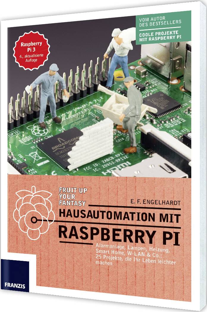 Franzis Verlag Hausautomation mit Raspberry Pi, 4.Auflage 978-3-645-60391-1 1 St.