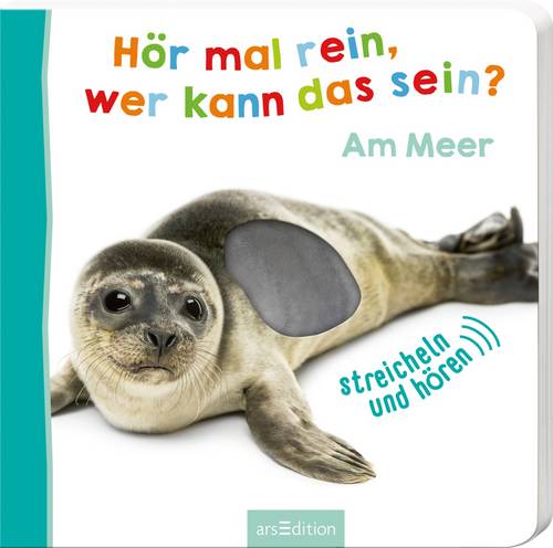 ARS Edition Hör mal rein, wer kann das sein? Am Meer
