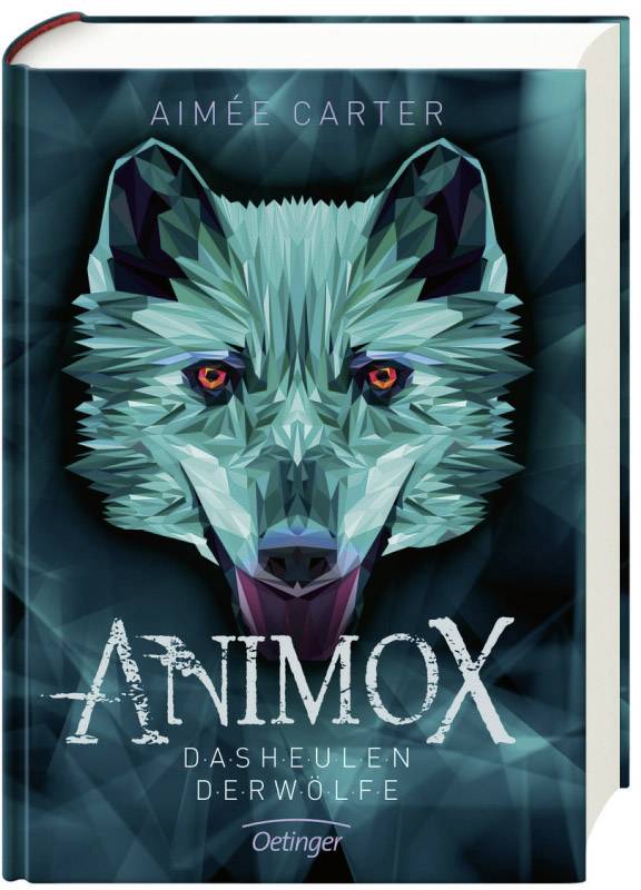 Oetinger Verlag Animox 1 Band 1 - Das Heulen der Wölfe 789146237 1 St.