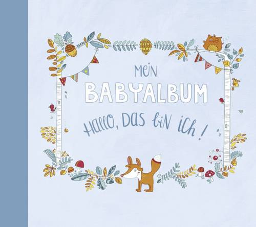 Mein Babyalbum - Hallo, Junge