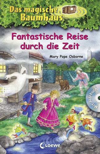 Loewe Osborne, Das magische Baumhaus Sammelband: mit CD Fantastische Reise Zei 8817 1St.