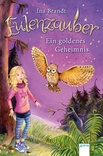 Eulenzauber Band 1: Ein goldenes Geheimnis