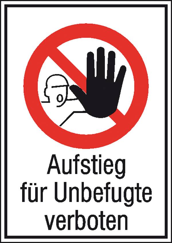 Verbotsschild Aufsteigen verboten Aluminium (B x H) 262mm x 371mm DIN 4844-2 1St.