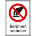 Verbotsschild Berühren verboten, Hygiene und Abstand Folie selbstklebend (B x H) 131mm x 185mm ISO 7010 1St.