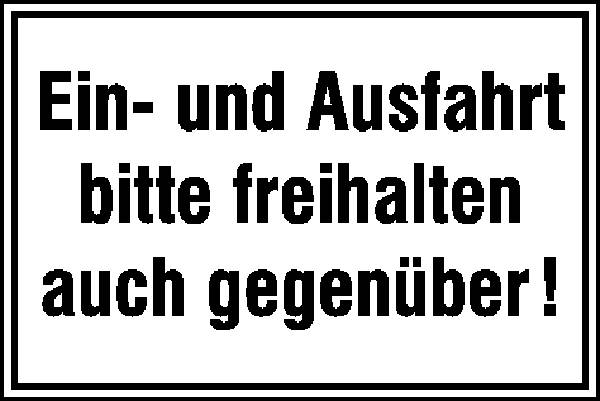 SafetyMarking 11.5586 Hinweisschild Ein- und Ausfahrt bitte freihalten auch gegenüber Aluminium (B x H) 250mm x 150mm 1St.