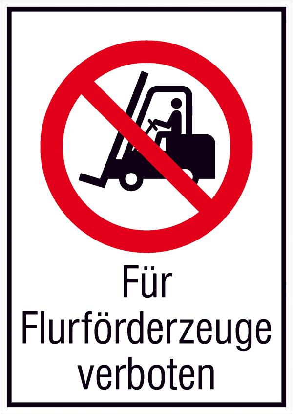 Verbotsschild Für Flurförderzeuge verboten ASR/ISO Folie selbstklebend Ø 100mm 