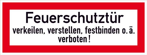 SafetyMarking 21.2554 Hinweisschild Brandschutztür verkeilen, verstellen, festbinden oder ähnliches verboten Folie selbstklebend