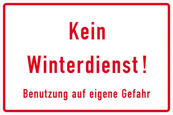 SafetyMarking 52.9772 Hinweisschild Kein Winterdienst! Benutzung auf eigene Gefahr Aluminium (B x H) 370mm x 250mm 1St.