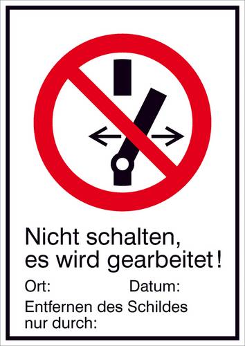 Verbotsschild Nicht schalten es wird gearbeitet Kunststoff (B x H) 131 mm x 185 mm ISO 7010 1 St.