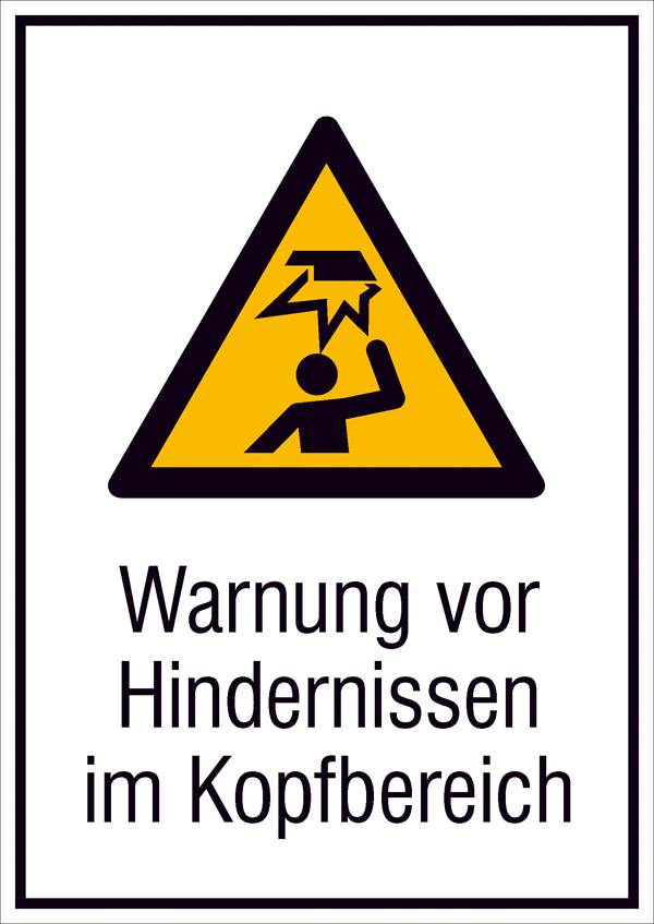 Warn-Kombischild Hindernisse im Kopfbereich Kunststoff (B x H) 210mm x 297mm ISO 7010 1St.