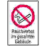 Verbotsschild Rauchen im gesamten Gebäude verboten Folie selbstklebend (B x H) 105mm x 148mm ISO 7010 1St.