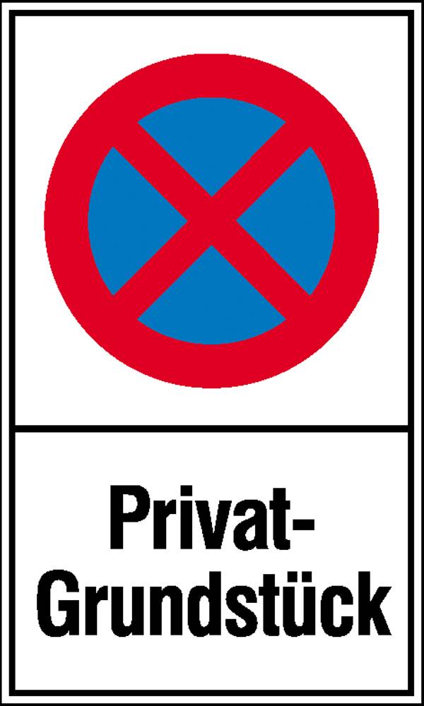 Verbotsschild Absolutes Haltverbot, Privat-Grundstück Aluminium (B x H) 400mm x 600mm 1St.