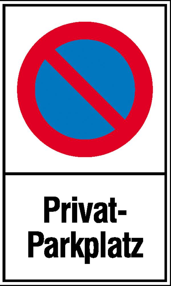 Verbotsschild Eingeschränktes Halteverbot, Privatparkplatz Kunststoff (B x H) 250mm x 400mm 1St.