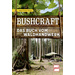 Pietsch Bushcraft - Das Buch vom Waldhandwerk 978-3-613-50843-9