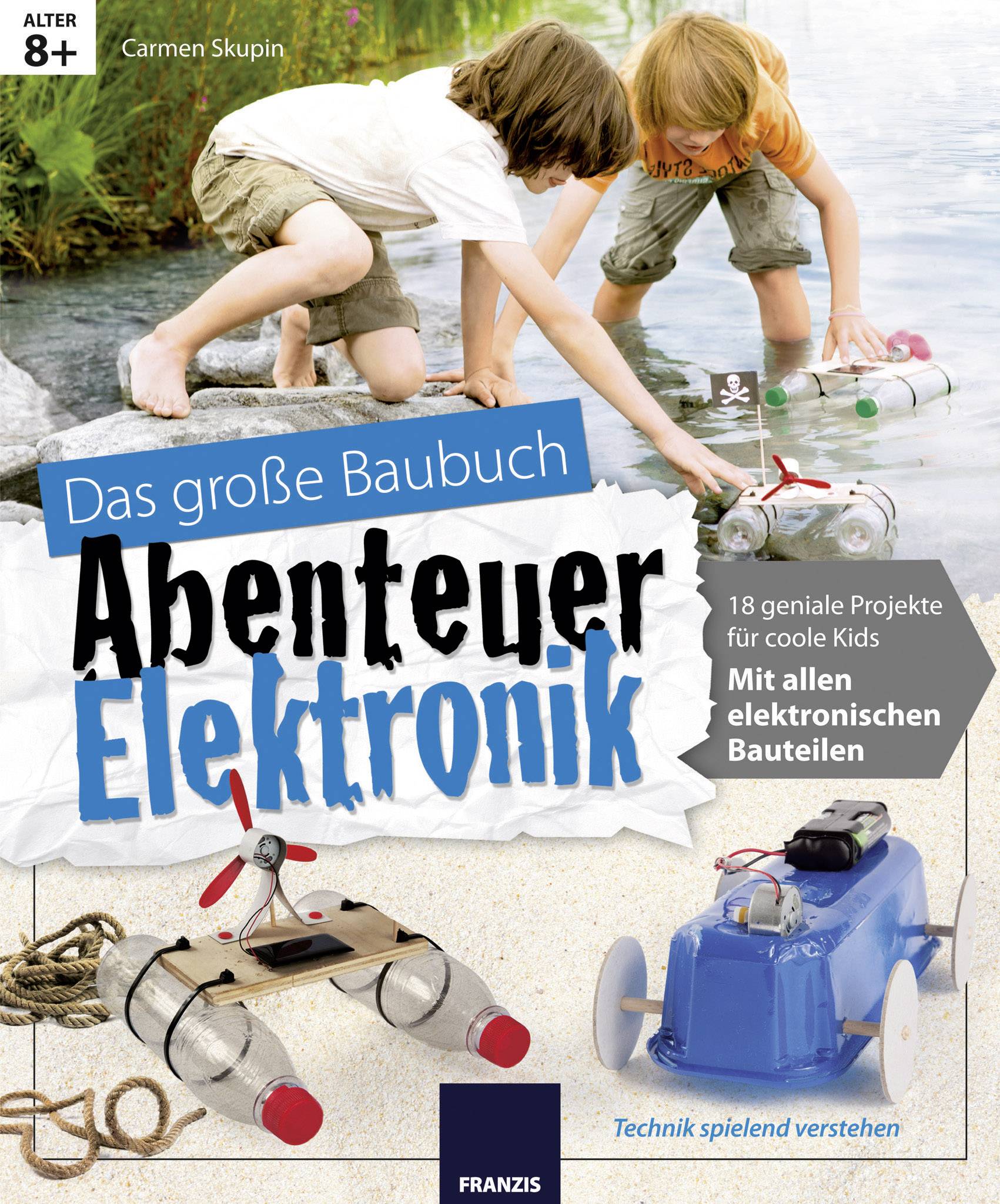 Franzis Verlag Abenteuer Elektronik Baubuch 65155 Baubuch ab 8 Jahre