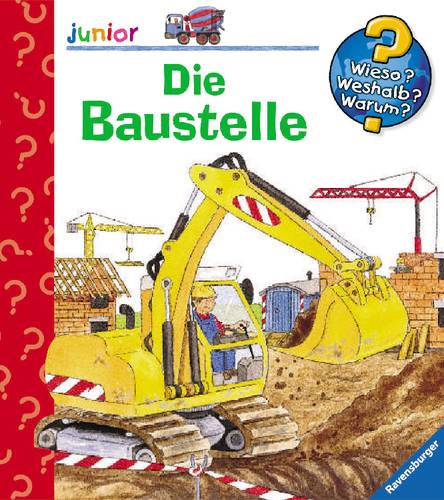 Ravensburger Wieso? Weshalb? Warum? junior 7: Die Baustelle 33299 1 St.