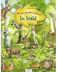 Mein erstes Wimmelbuch - Im Wald 822617 1 St.
