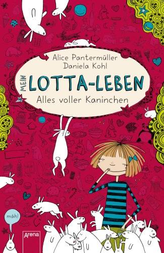 Arena Mein Lotta-Leben Band 1: Alles voller Kaninchen 6739 1St.
