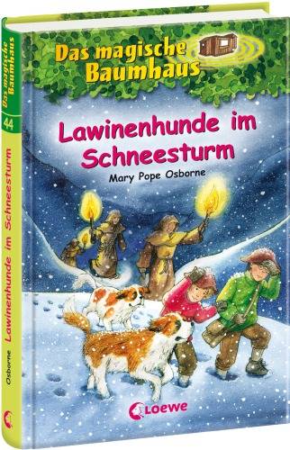 Loewe Verlag Das magische Baumhaus Bd. 44 Lawinenhunde im Schneesturm 7416 1 St.