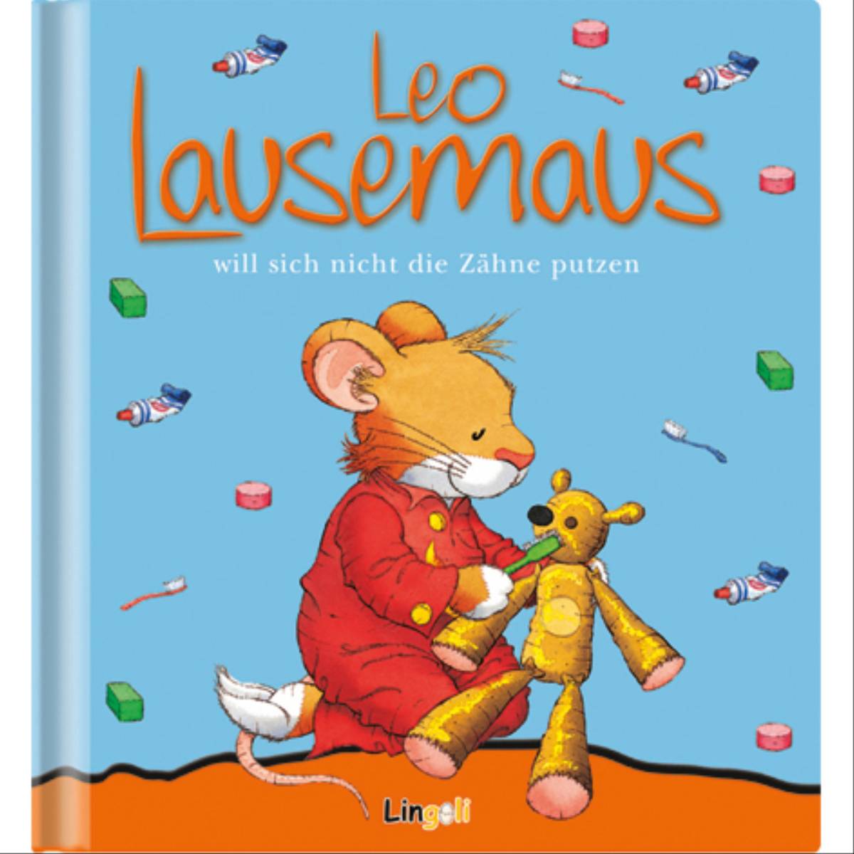 Leo Lausemaus will nicht Zaehne putzen 49569 1 St.