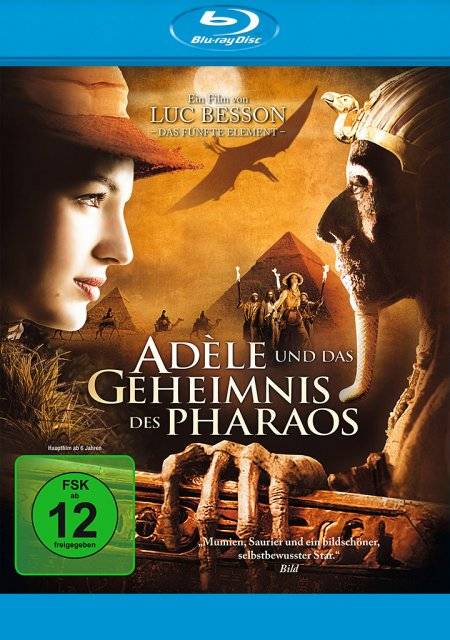 Adéle und das Geheimnis des Pharaos FSK: 12