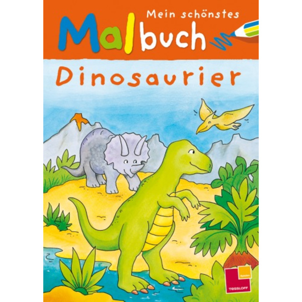 Tessloff Mein schönstes Malbuch: Dinosaurier 978-3-7886-3408-7