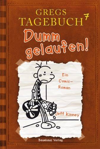 Gregs Tagebuch Band 7 - Dumm gelaufen 242/3631 1 St.
