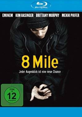 8 Mile - Jeder Augenblick ist eine neue Chance FSK: 12