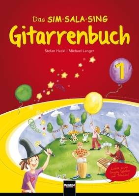 Das SIM SALA SING Gitarrenbuch (inkl. Audio-CD) Band 1