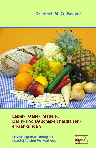 Leber-, Galle-, Magen-, Darm- und Bauchspeicheldrüsenerkrankungen