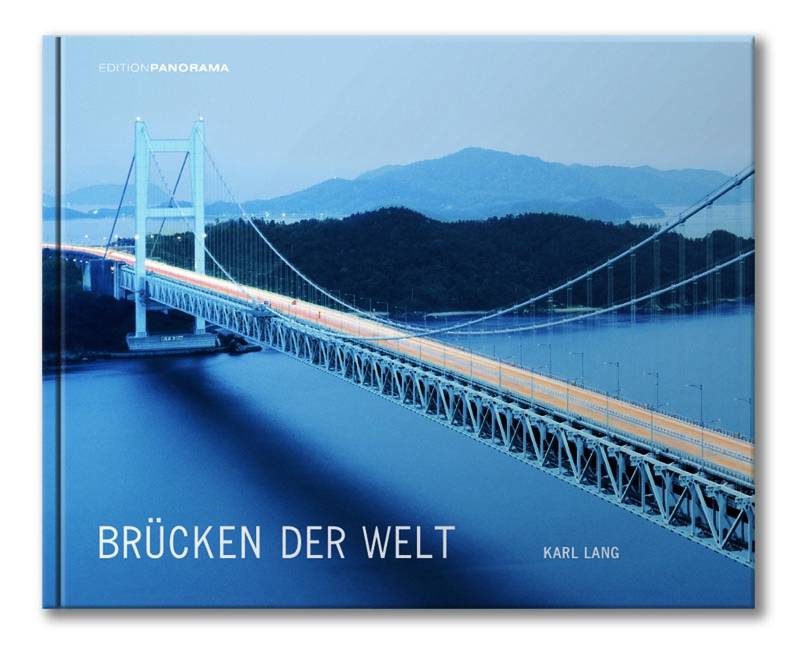 Brücken der Welt - 9783898235570