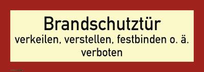 Aufkleber Brandschutztür verkeilen...verboten, Folie, nachleucht., 160-mcd, 210x74 mm