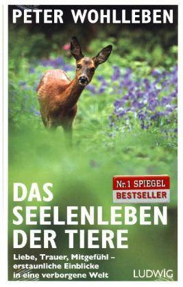 Das Seelenleben der Tiere