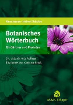 Botanisches Wörterbuch für Gärtner und Floristen | Philatelie Verlag | Hans Jessen; Marlene Schulze; Caroline Stock