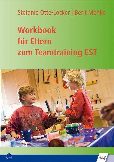 Workbook für Eltern zum Teamtraining EST