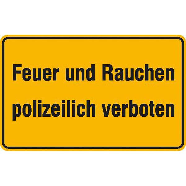 Feuer und Rauchen polizeilich verboten Hinweisschild Betriebskennz.,Alu,40x25cm