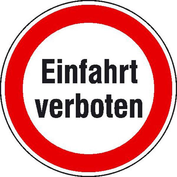 Hinweisschild für Einfahrten Einfahrt verboten, Alu geprägt, Größe 31,50 cm