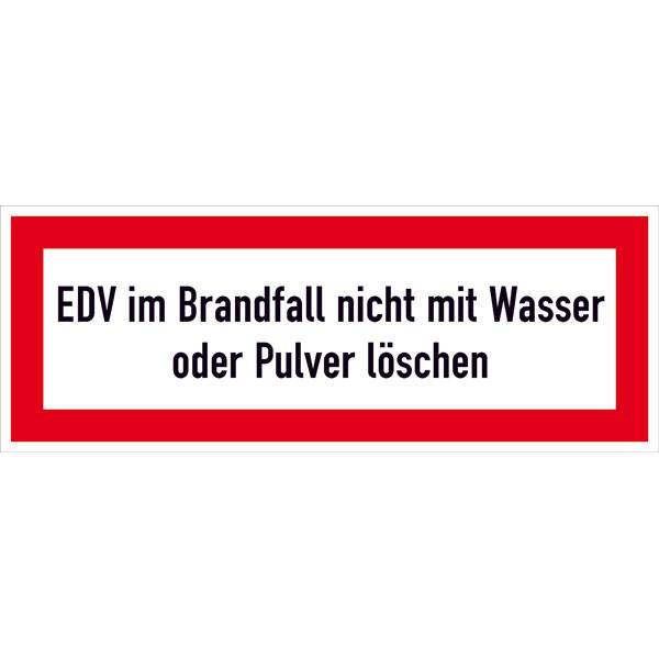 Hinweisschild Brandschutz EDV im Brandfall nicht mit, selbstkl. 29,70x10,50cm DIN 4066-D1
