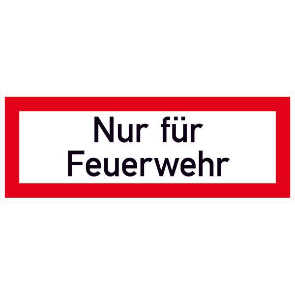 Nur für Feuerwehr Hinweisschild Brandschutz, Alu geprägt, Größe 29,70x10,50 cm DIN 4066-D1