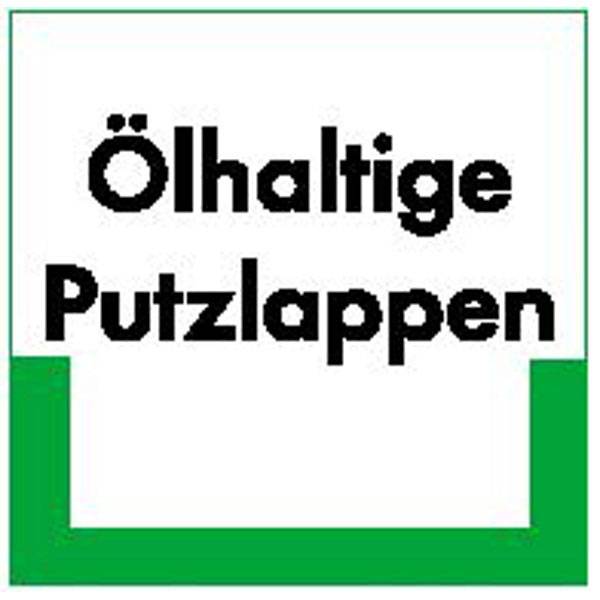 Abfallkennzeichnung - Textschild, Ölhaltige Putzlappen, (BxH): 20,0 x 20,0 cm